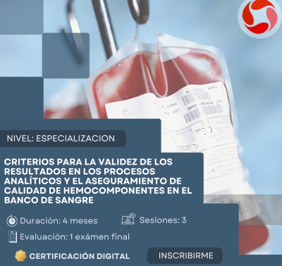 Criterios para la Validez de los Resultados en los Procesos Analíticos y el Aseguramiento de Calidad de Hemocomponentes en el Banco de Sangre
