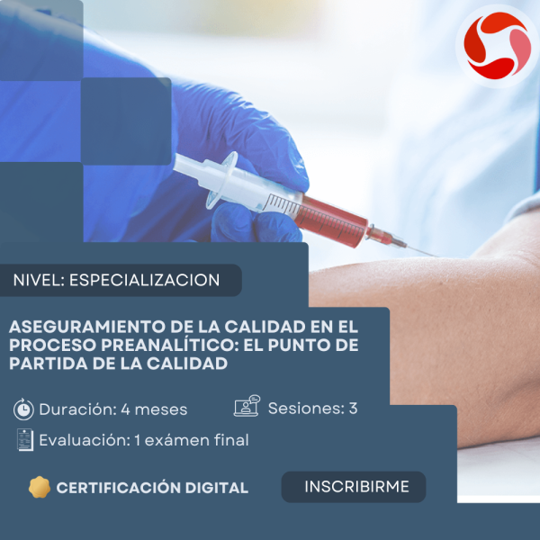 Aseguramiento de la calidad en el proceso preanalítico: el punto de partida de la calidad