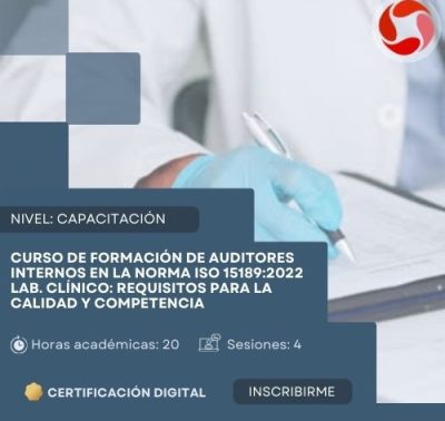Curso de Formación de Auditores en la Norma. ISO 15189:2022 Laboratorio Clínico Requisitos para la Calidad y Competencia